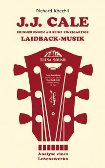 J.J. Cale - Erinnerungen an seine einzigartige Laidback-Musik