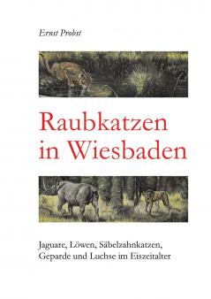 Raubkatzen in Wiesbaden