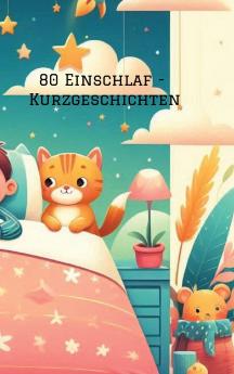 80 Einschlaf - Kurzgeschichten