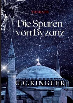 Die Spuren von Byzanz