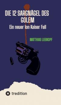 Die 12 Sargnägel des Golem