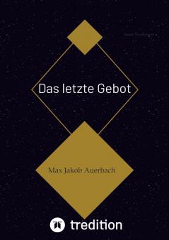 Das letzte Gebot