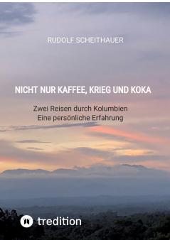 Nicht nur Kaffee Krieg und Koka