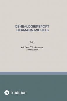 Genealogiereport Hermann Michels
