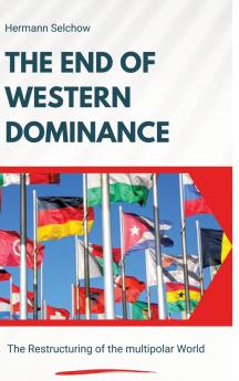 The End of Western Dominance