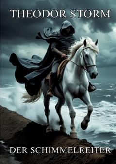 Der Schimmelreiter