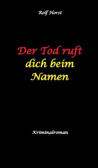 Der Tod ruft dich beim Namen