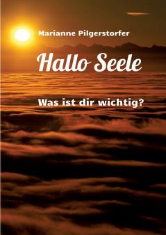 Hallo Seele!