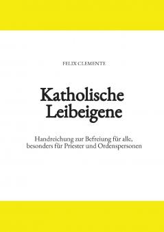 Katholische Leibeigene