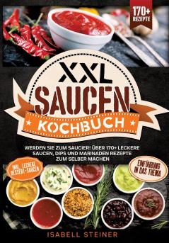 XXL Saucen Kochbuch
