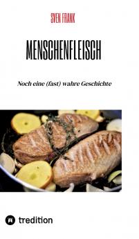 Menschenfleisch