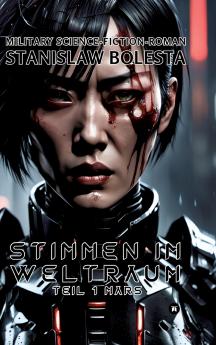 Stimmen im Weltraum - Eine epische Science-Fiction-Saga