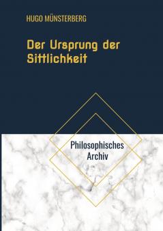 Der Ursprung der Sittlichkeit