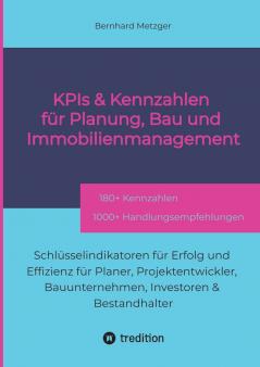 KPIs & Kennwerte für Planung Bau und Immobilienmanagement