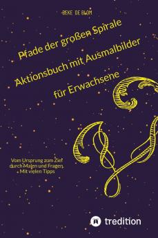 Pfade der großen Spirale Aktionsbuch mit Ausmalbilder für Erwachsene