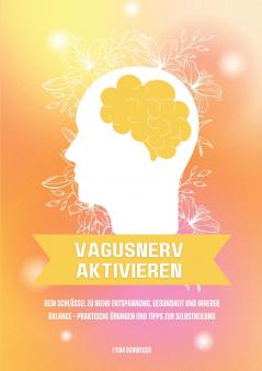 Vagusnerv aktivieren