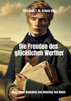 Die Freuden des glücklichen Werther