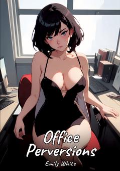 Office Perversions