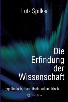 Die Erfindung der Wissenschaft
