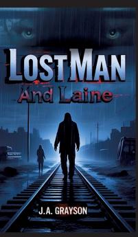 LOST MAN AND LAINE