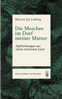 Die Moschee im Dorf meiner Mutter
