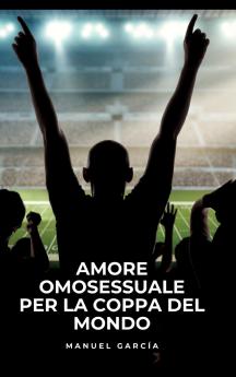 Amore Omosessuale per la Coppa del Mondo