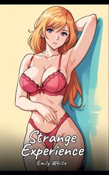 Strange Experience