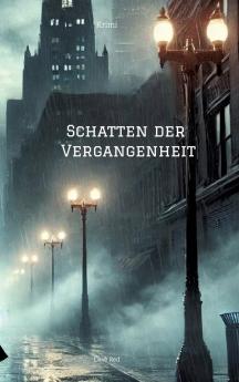 Schatten der Vergangenheit