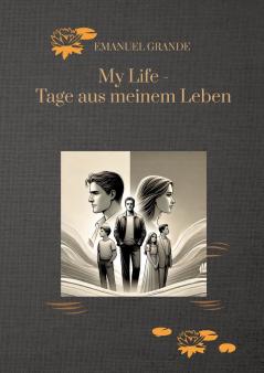 My Life - Tage aus meinem Leben