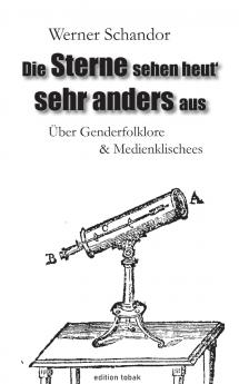 Die Sterne sehen heut' sehr anders aus