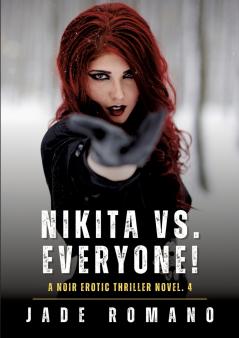 Nikita vs. Everyone!