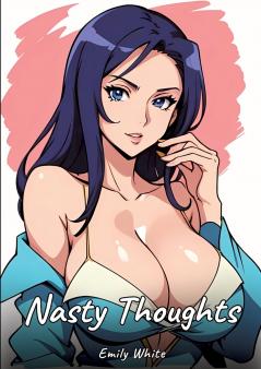 Nasty Thoughts