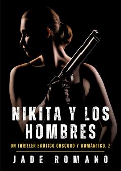 Nikita y los Hombres