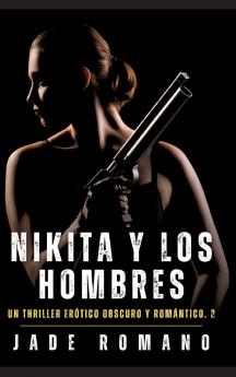 Nikita y los Hombres