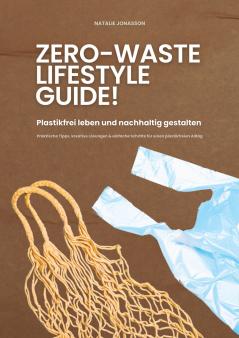 Zero Waste Lifestyle Guide