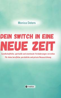 DEIN SWITCH IN EINE NEUE ZEIT