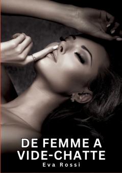 De Femme a Vide-chatte