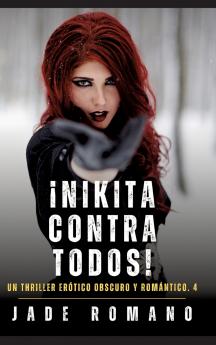 ¡Nikita contra todos!