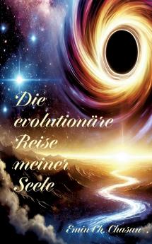 Die evolutionäre Reise meiner Seele