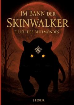 Im Bann der Skinwalker 3