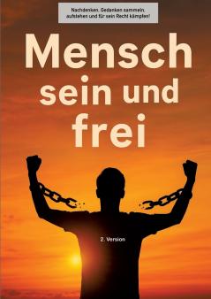 Buchprojekt „Mensch sein und frei„
