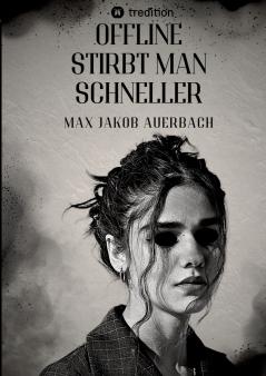 Offline stirbt man schneller