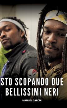 Sto scopando due bellissimi Neri