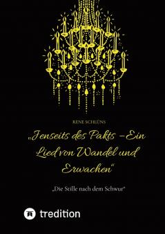 „Jenseits des Pakts - Ein Lied von Wandel und Erwachen