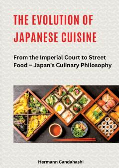 The Evolution of Japanese Cuisine