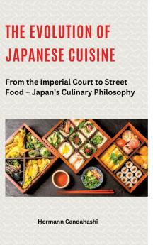 The Evolution of Japanese Cuisine