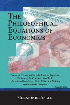 The Philosophical Equations of Economics