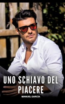 Uno Schiavo del Piacere