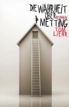 Die Wahrheit über Metting