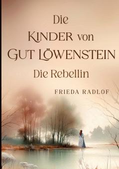 Die Kinder von Gut Löwenstein